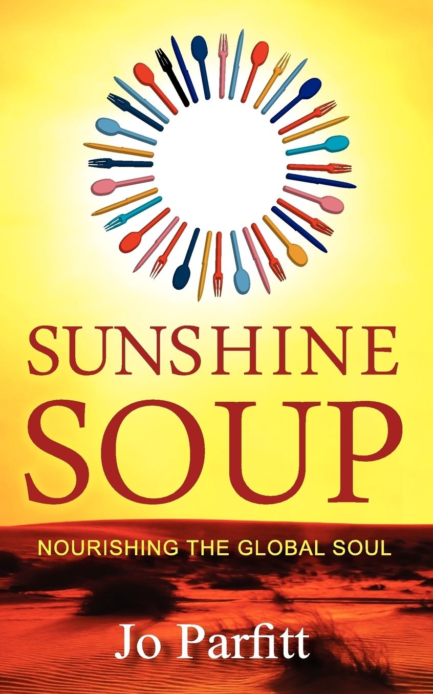 Sunshine Soup - Nourishing The Global Soul