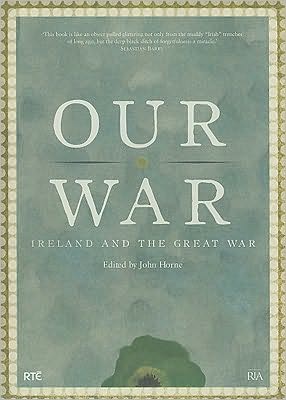 Our War: Ireland and the Great War
