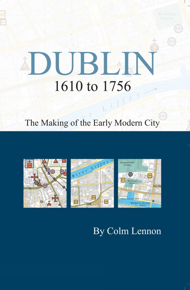 Dublin 1610 to 1756