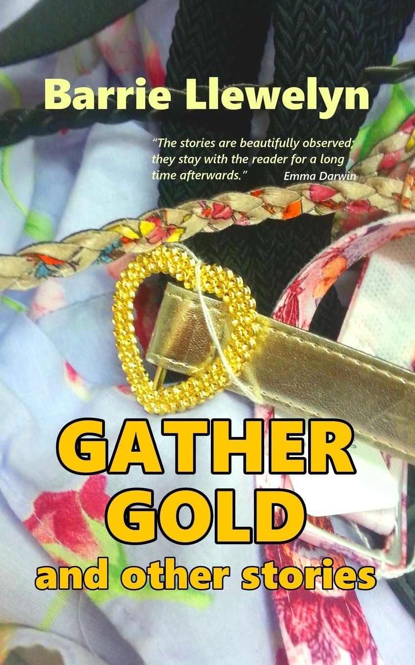Gather Gold and other stories