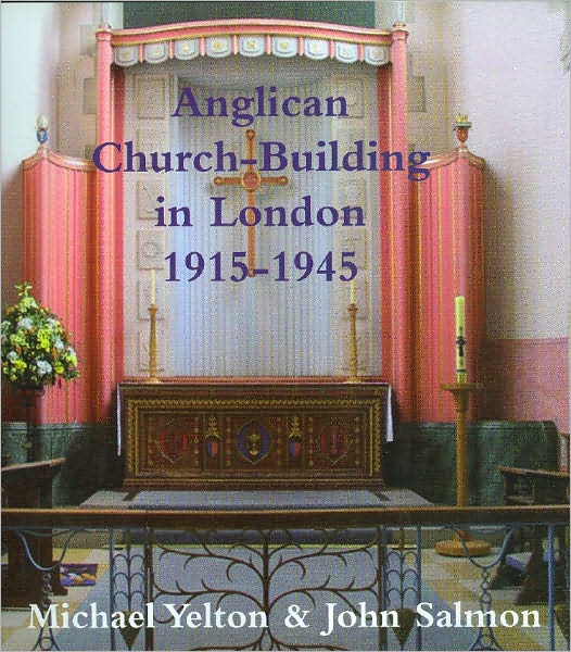 Anglican Church-Building in London 1915-1945
