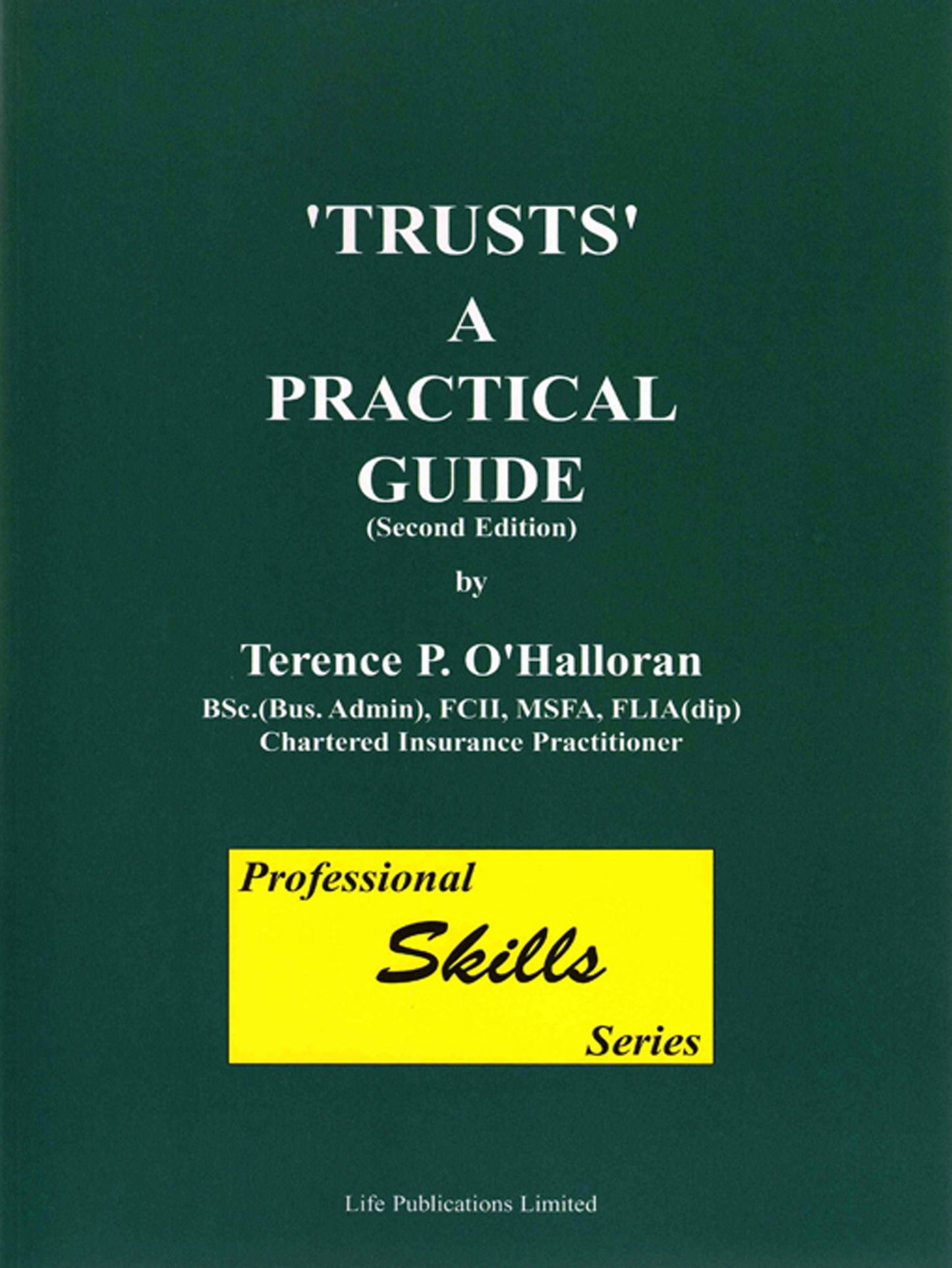 'Trusts' A Practical Guide