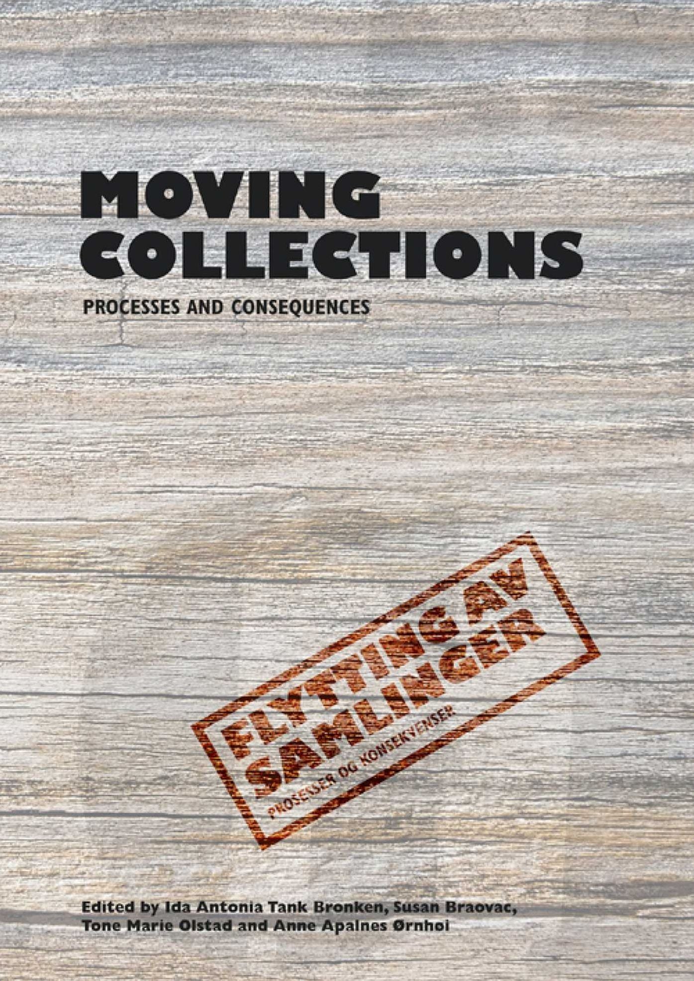 Moving Collections: Processes and Consequences