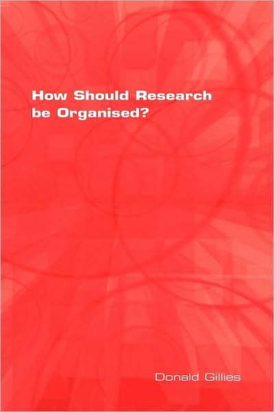 How Should Research Be Organised?