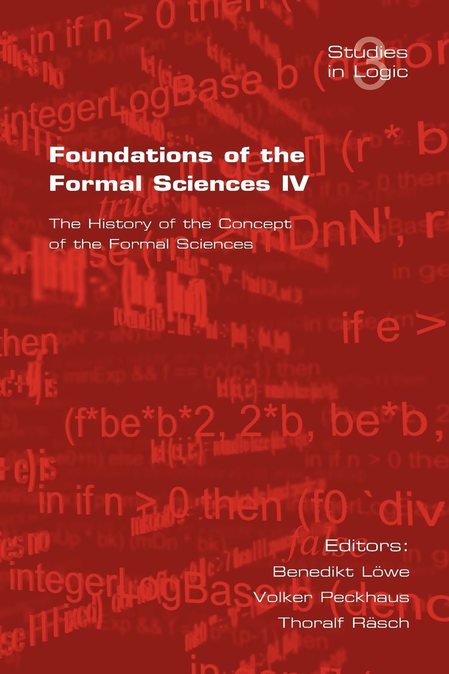 Foundations Of The Formal Sciences. The History Of The Concept Of The Formal Sciences