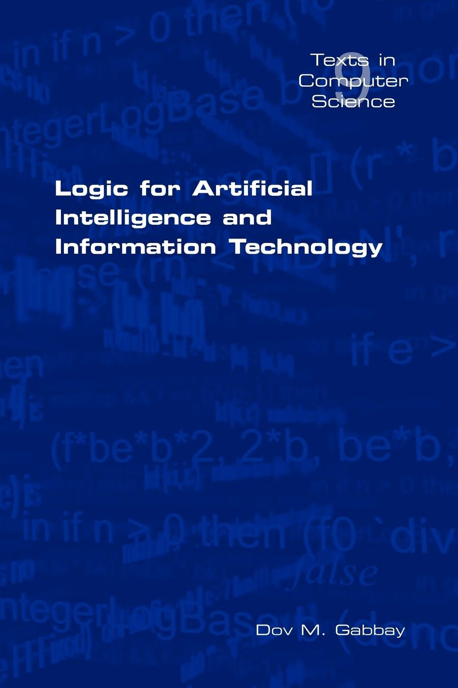 Logic For Artificial Intelligence And Information Technology