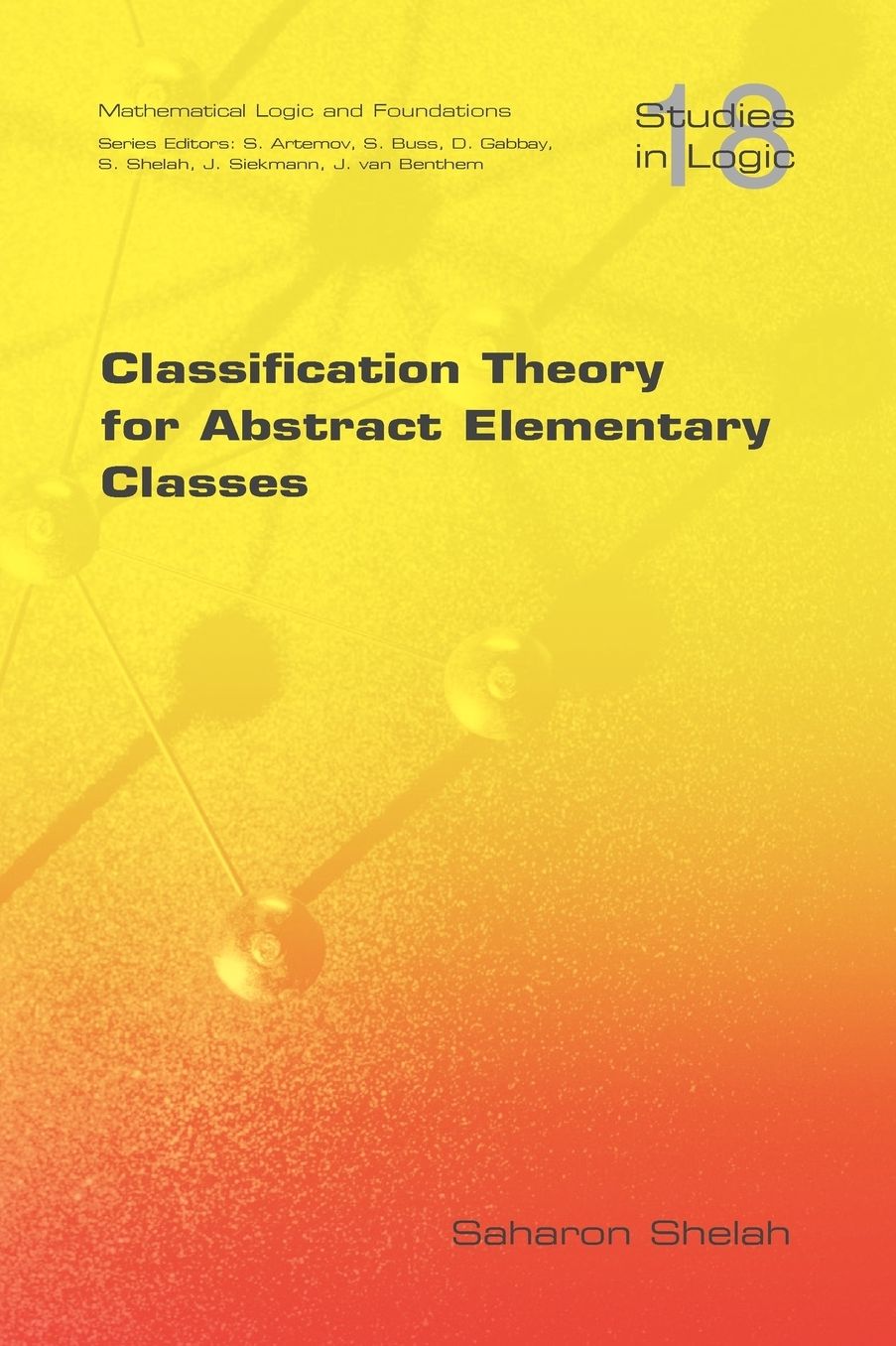 Classification Theory For Abstract Elementary Classes