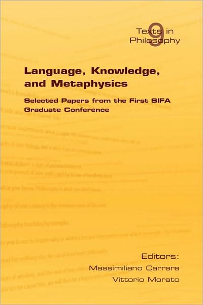Language, Knowledge, And Metaphysics