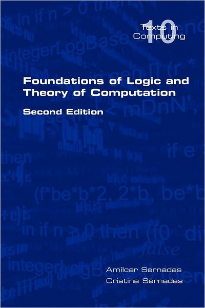 Foundations Of Logic And Theory Of Computation