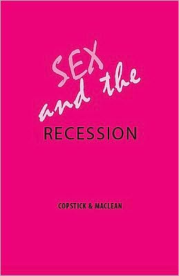 Sex and the Recession