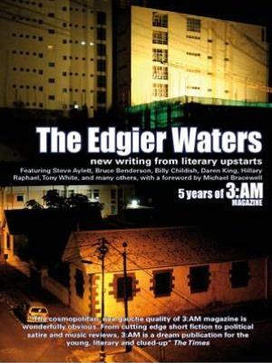 The Edgier Waters : Five Years of 3am