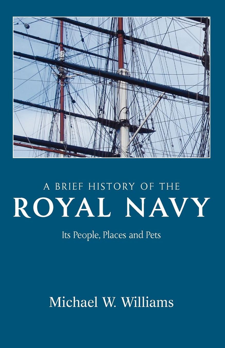 A Brief History Of The Royal Navy