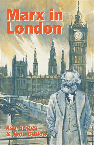 Marx in London: An Illustrated Guide