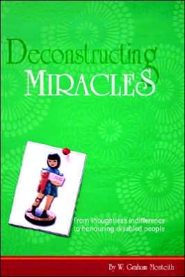 Deconstructing Miracles
