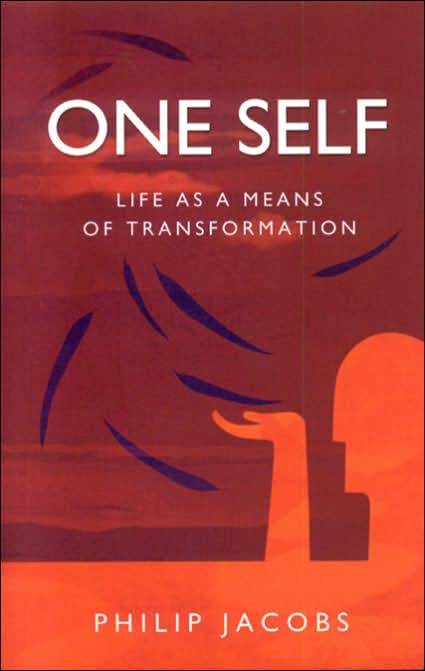 One Self: Life as a Means of Transformation