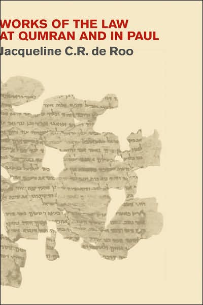 Works Of The Law At Qumran And In Paul