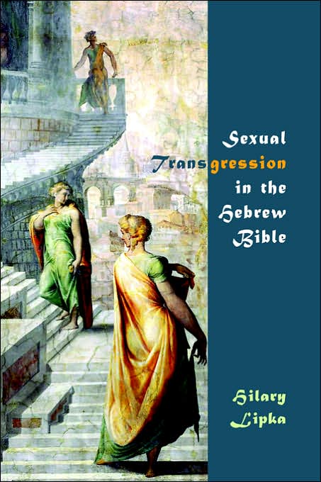 Sexual Transgression In The Hebrew Bible