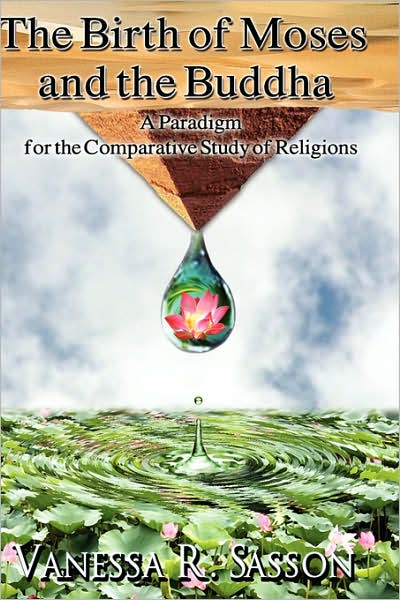 The Birth of Moses and the Buddha: A Paradigm for the Comparative Study of Religions