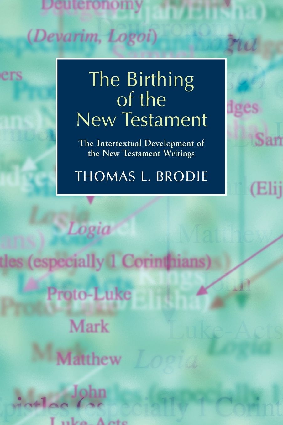 The Birthing of the New Testament: The I
