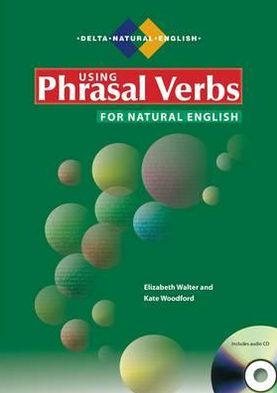 Using Phrasal Verbs
