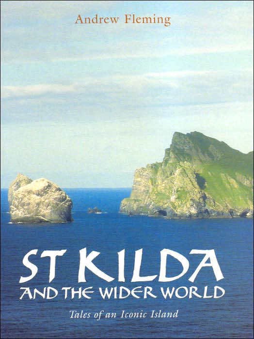 St Kilda and the Wider World: Tales of an Iconic Island