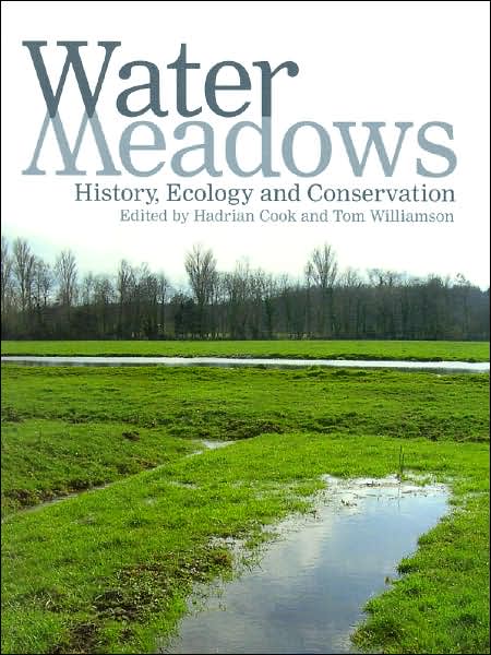 Water Meadows: History, Ecology and Conservation
