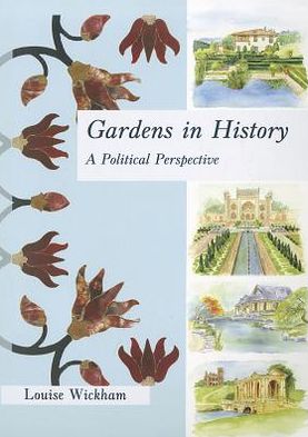 Gardens in History: A Political Perspective