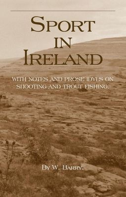 Sport in Ireland - with Notes and Prose