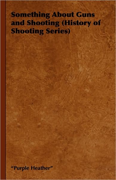 Something about Guns and Shooting (Histo
