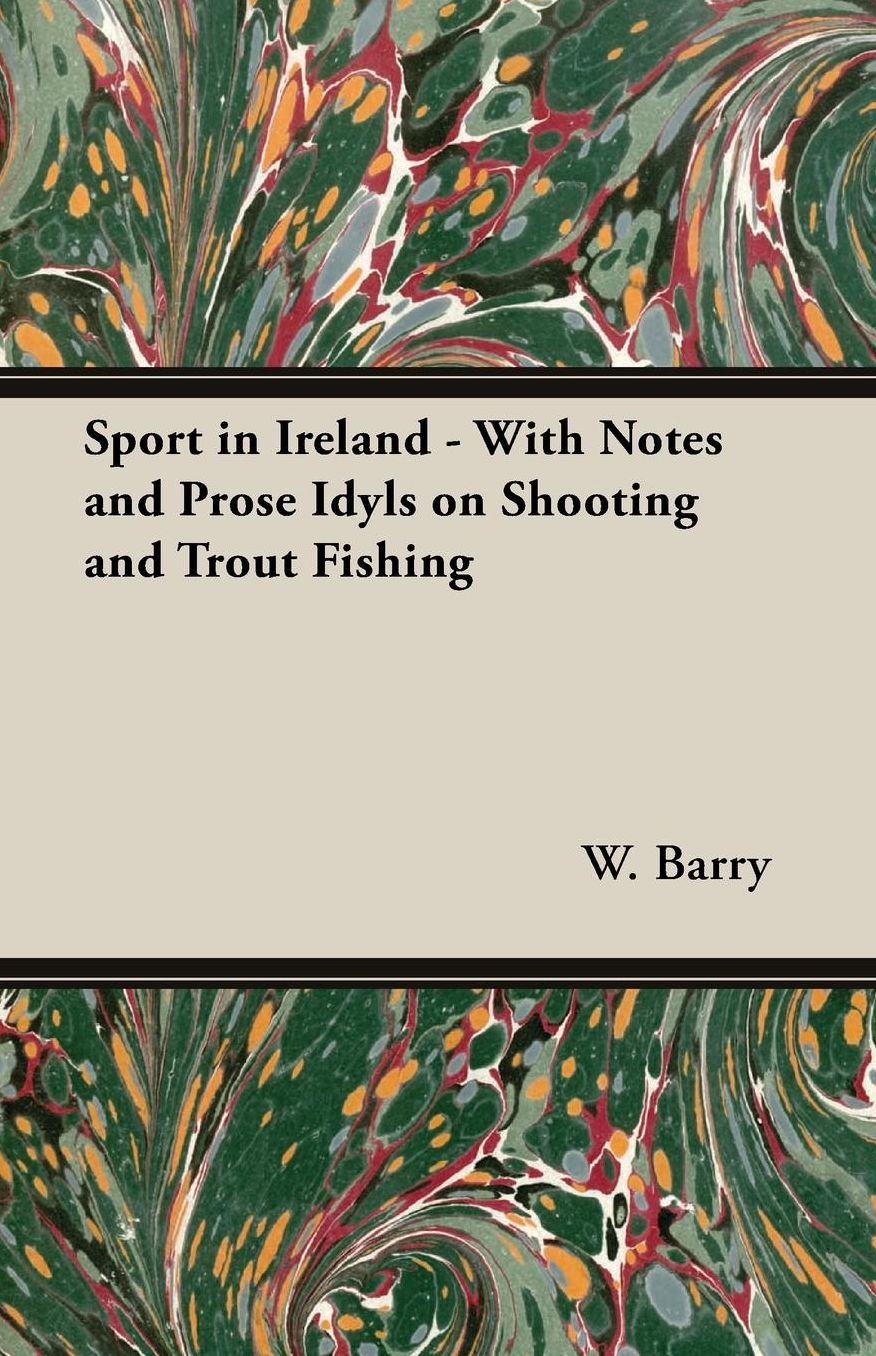 Sport in Ireland - with Notes and Prose