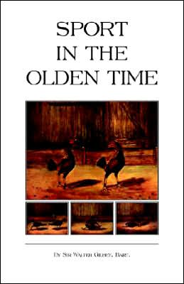 Sport in the Olden Time (History of Cock