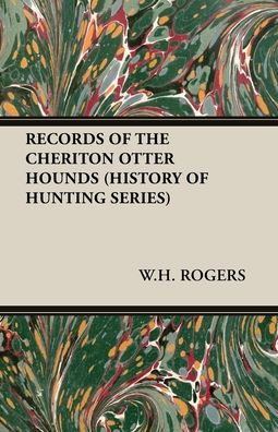 Records of the Cheriton Otter Hounds