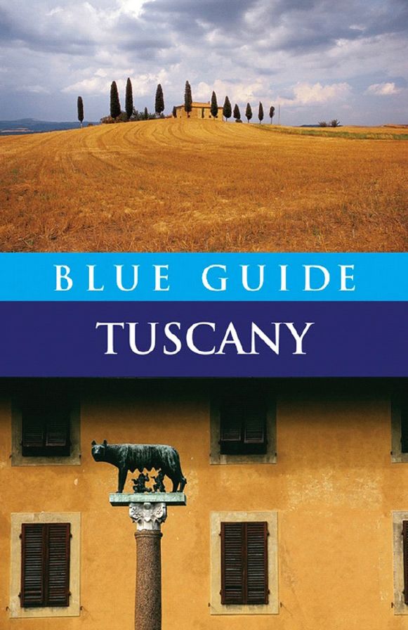 Blue Guide: Tuscany