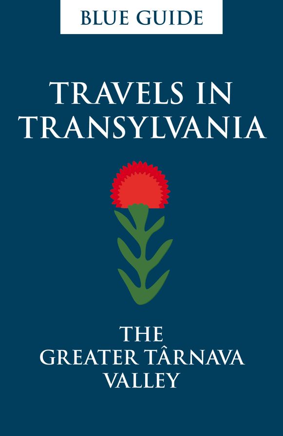 Travels in Transylvania: The Greater Tarnava Valley