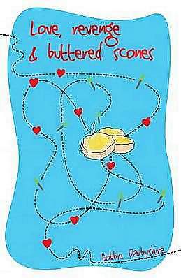 Love, Revenge & Buttered Scones