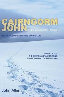 Cairngorm John: A Life in Mountain Rescue