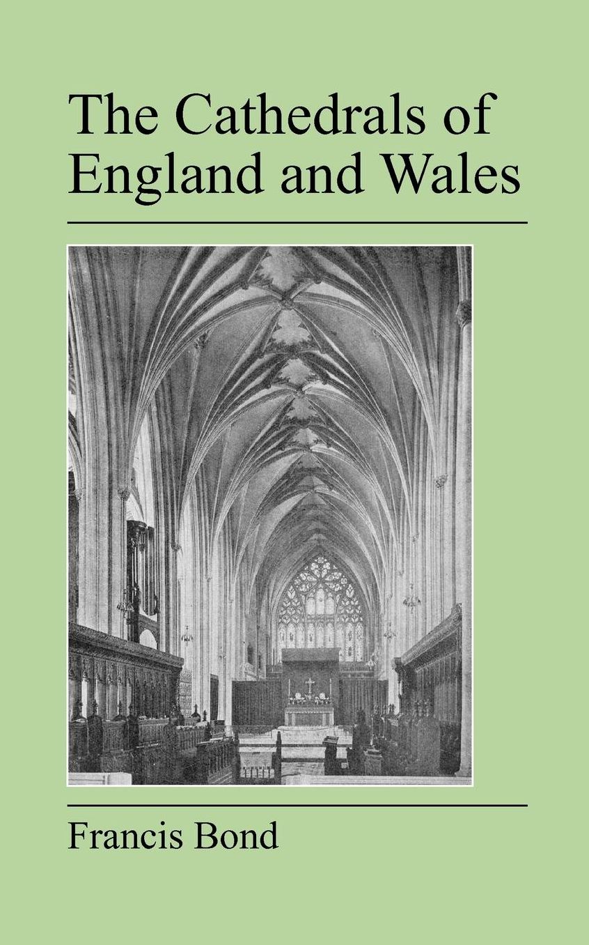 The Cathedrals Of England And Wales