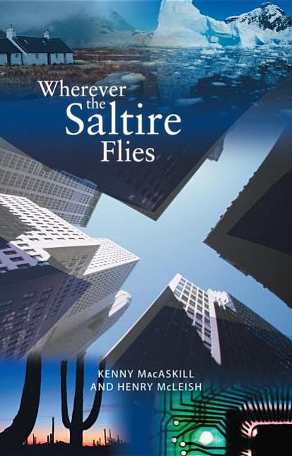 Wherever the Saltire Flies