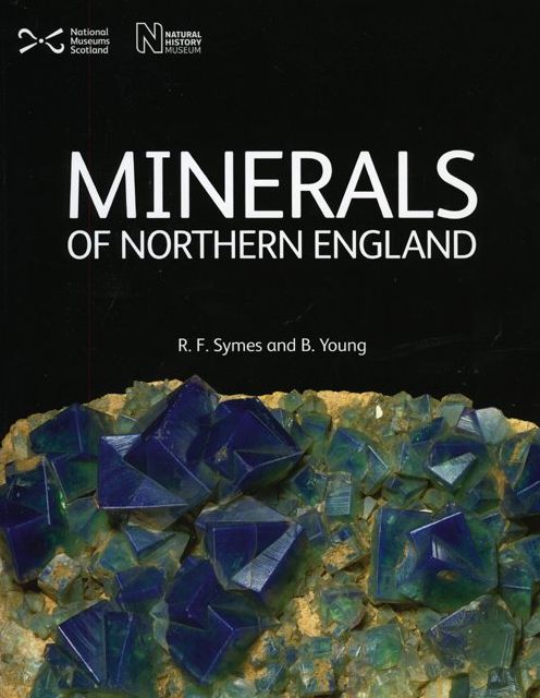 MINERALS OF NORTHERN ENGLAND