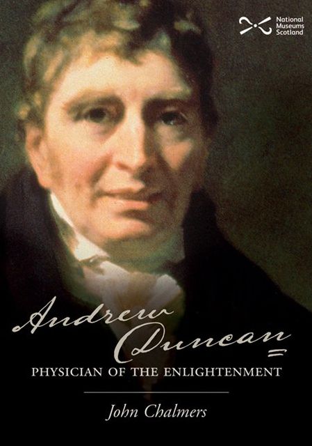 Andrew Duncan: Physician of the Enlightenment
