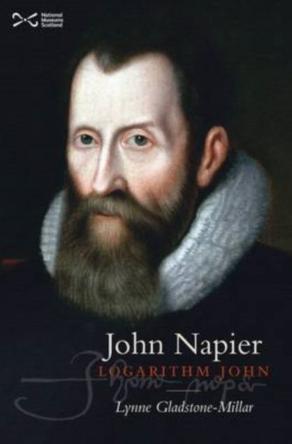 John Napier: Logarithm John