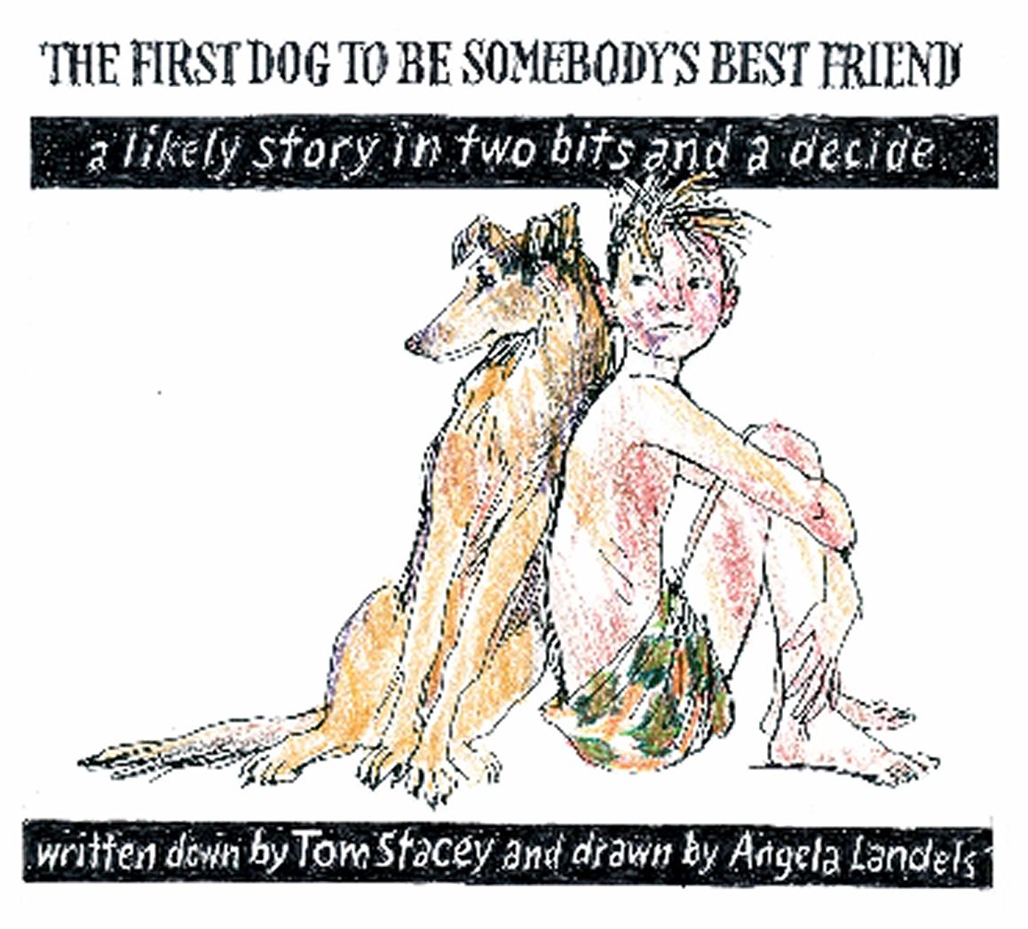 First Dog to be Somebody's Friend