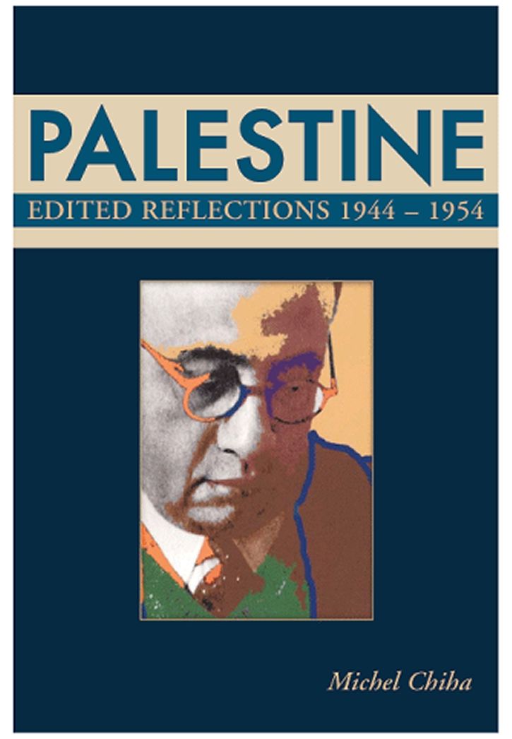 Palestine: Edited Reflections, 1944-1954