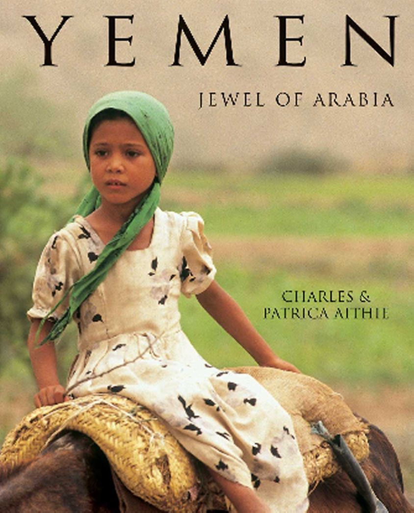 Yemen, Jewel of Arabia