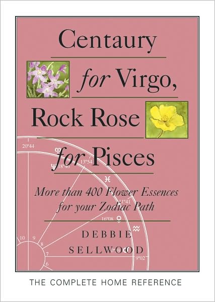 Centaury for Virgo Rock Rose for Pisces
