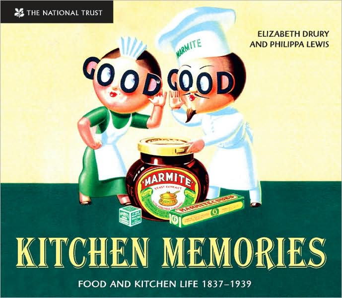 Kitchen Memories: Food and Kitchen Life 1837-1939