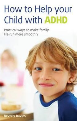 How to Help Your Child with ADHD