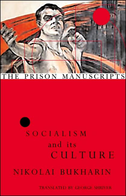 Prison Manuscripts: Socialism and Its Culture