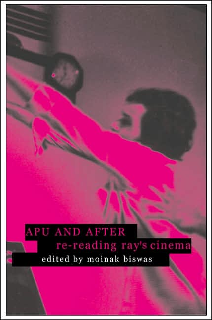Apu and After: Re-reading Ray's Cinema