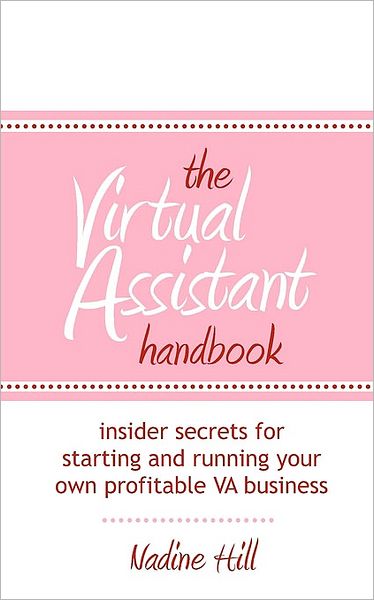 The Virtual Assistant Handbook